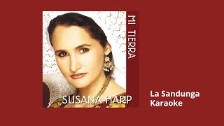 01 La Sandunga Karaoke  Susana Harp Mi Tierra Vol I [upl. by Greenwood244]