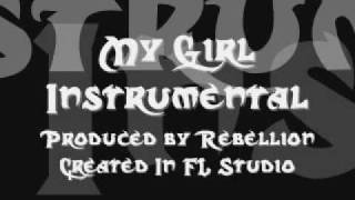 My Girl Instrumental [upl. by Eikceb964]