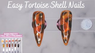 How To Do Tortoise Shell Nails StepbyStep  Born Pretty Fall Jelly Gel Polish Kit  Gel Nails [upl. by Zemaj508]