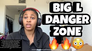 BIG L “ DANGEROUS ZONE “ Reaction🔥 [upl. by Belda]