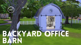 BACKYARD OFFICE BARN  Sims 4  SPEED BUILD [upl. by Nnairrek]