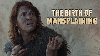 The Birth of Mansplaining Cavemansplaining [upl. by Millicent]