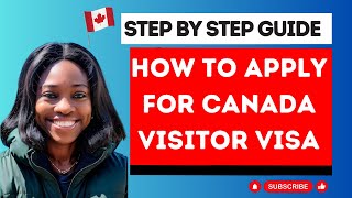 How to Apply for Canada Visitor Visa Online  Step By Step Do It Yourself Guide [upl. by Aneloc]