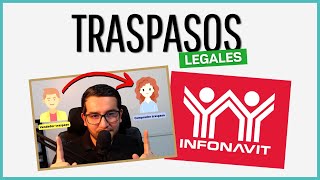 TRASPASOS DE INFONAVIT  ¿Cómo funcionan  Parte 2 [upl. by Colyer368]