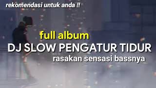 DJ MELODY PENGANTAR TIDUR  PENENANG HATI PENYEMANGAT DAN COCOK UNTUK SANTAI [upl. by Millan]