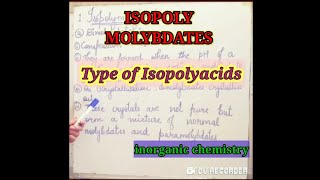 ISOPOLY MOLYBDATES  TYPE OF ISOPOLYACIDS  IN DETAIL  EASY NOTES📝 [upl. by Madeline424]