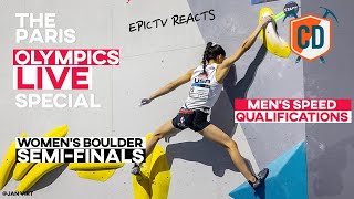 EpicTV REACTS Day 2 Womens Boulder Semis and Mens Speed Qualifications  paris2024 [upl. by Millur]