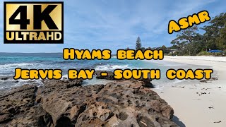 🇦🇺 HYAMS BEACH JERVIS BAY SOUTH COAST 4K  ASMR [upl. by Ativak]