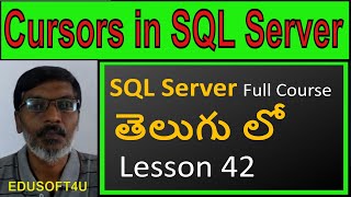 Cursors in SQL ServerMS SQL Server full course in TeluguLesson42 [upl. by Leftwich]