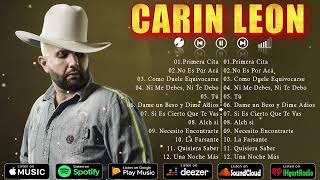 Carin Leon Exitos Mix 2024  Las Mejores Canciones de Carin Leon  Carin Leon Álbum Completo [upl. by Oicul154]