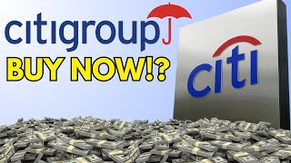 Is Citigroup a BUY NOW  Citi C Stock Analysis [upl. by Joappa]