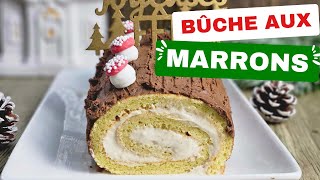 RECETTE  La bûche aux marrons la bûche traditionnelle de Noël très facile à faire LACHOUFAMILY [upl. by Mixam909]