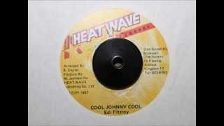 EDI FITZROY  COOL JOHNNNY COOL [upl. by Nireil]