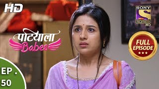 Patiala Babes  Ep 50  Full Episode  4th February 2019 [upl. by Kenison331]