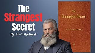 The Strangest Secret by Earl Nightingale  Shorten [upl. by Banquer197]