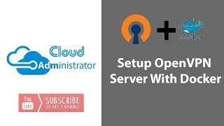 Setup OpenVPN Server With Docker  Multiple User Accounts [upl. by Morril]