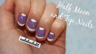 Half Moon and Tip Nails [upl. by Rhonda328]