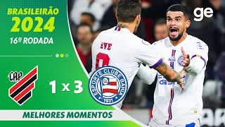 ATHLETICOPR 1 X 3 BAHIA  MELHORES MOMENTOS  16ª RODADA BRASILEIRÃO 2024  geglobo [upl. by Melinde862]