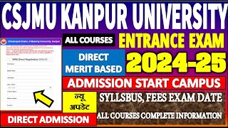 KANPUR UNIVERSITY CSJM ENTRANCE EXAM FORM DIRECT ADMISSION 2024 CAMPUS FORM ALL COURSES 20242025 [upl. by Atsyrc]