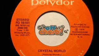 Crystal Glass  Crystal World ■ 45 RPM 1975 ■ OffTheCharts365 [upl. by Floss]