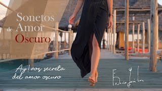 ✅  Sonetos de Amor Oscuro  ► Ay VOZ SECRETA del amor oscuro 💞 Federico García Lorca [upl. by Lazor]