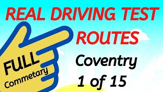 COVENTRY Driving Test Routes  Real Test Route  Full Commentary  1 of 15 drivingtestwizard2569 [upl. by Erine912]