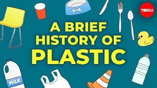 A brief history of plastic [upl. by Eedrahs751]