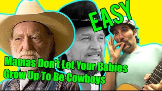 Mamas Dont Let Your Babies Grow Up To Be Cowboys  Willie amp Waylon  Guitar Lesson [upl. by Witty]