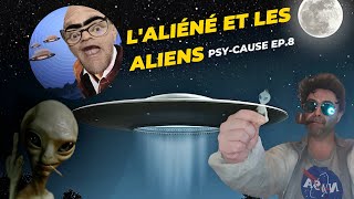 PsyCause Laliéné et les aliens EP8 [upl. by Eimyaj]