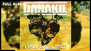 📀 Danakil  Microclimat Full Album [upl. by Ober]