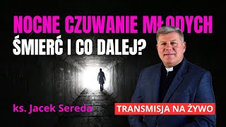 NOCNE CZUWANIE MŁODYCH  Siedlce 10052024 r  ks Jacek Sereda  transmisja na żywo [upl. by Hart]