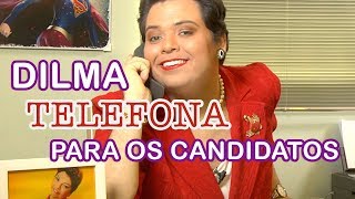 DILMA TELEFONA PARA TODOS OS CANDIDATOS [upl. by Akenor]