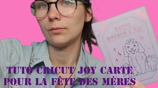 Tuto cricut joy  carte pour la fête des mère [upl. by Norbert]