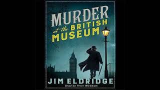 Murder at the British Museum  Mystery Thriller amp Suspense Audiobook [upl. by Revkah]