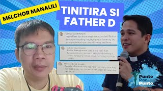 Melchor Manalili tinitira si Father D [upl. by Ycal27]