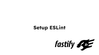 Fastify  Setup ESLint part03 [upl. by Darrel498]