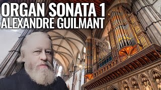 🎵 Guilmant  Organ Sonata 1 in D minor Complete  Rochester Cathedral [upl. by Reckford]