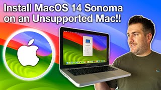 How to Install MacOS Sonoma 14 on an UNSUPPORTED Mac MacBook iMac or Mac Mini in 2023 [upl. by Nnayar180]