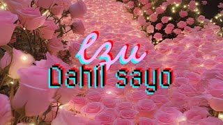 Lzu  Dahil sayo Official music lyrics [upl. by Tracie]