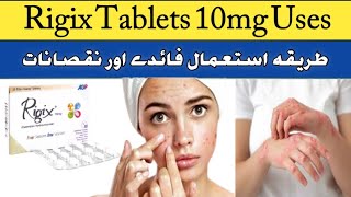 Rigix Tablet Uses  Rigix 10mg Tablet Uses Cetirizine  Rigix Medicine  Allergy  Urdu Hindi [upl. by Camila]