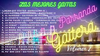 Las Mejores Gaitas  Parranda Gaitera Mix Vol 2 [upl. by Cousin]