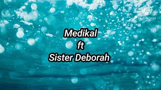 Medikal ft Sister Deborah Cold amp Trophies Lyrics Video Official [upl. by Tito]