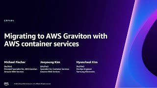 AWS reInvent 2023  Migrating to AWS Graviton with AWS container services CMP404 [upl. by Lanni207]