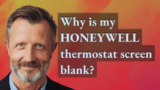 Why is my Honeywell thermostat screen blank [upl. by Acnaib]