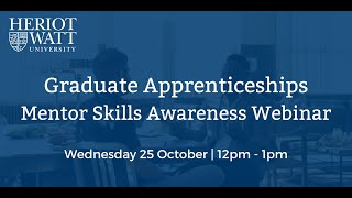 HeriotWatt GA Mentor Skills Awareness webinar 25 October 2023 [upl. by Canute]