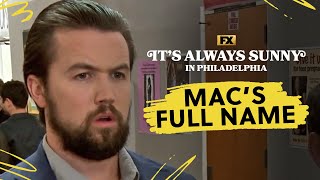 Macs Full Name Reveal  Scene  Its Always Sunny in Philadelphia  FX [upl. by Nauqyaj]