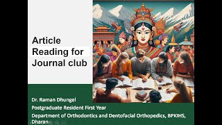 Article reading for Journal Club  Orthodontics and Dentofacial Orthopedics [upl. by Aisats636]