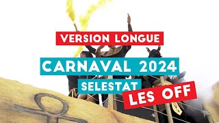 Carnaval Sélestat 2024 version longue [upl. by Pressman910]