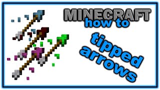 How to Craft and Use Tipped Arrows  Easy Minecraft Potions Guide [upl. by Kauffmann]