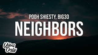 Pooh Shiesty  Neighbors Lyrics ft BIG30 [upl. by Hilda]